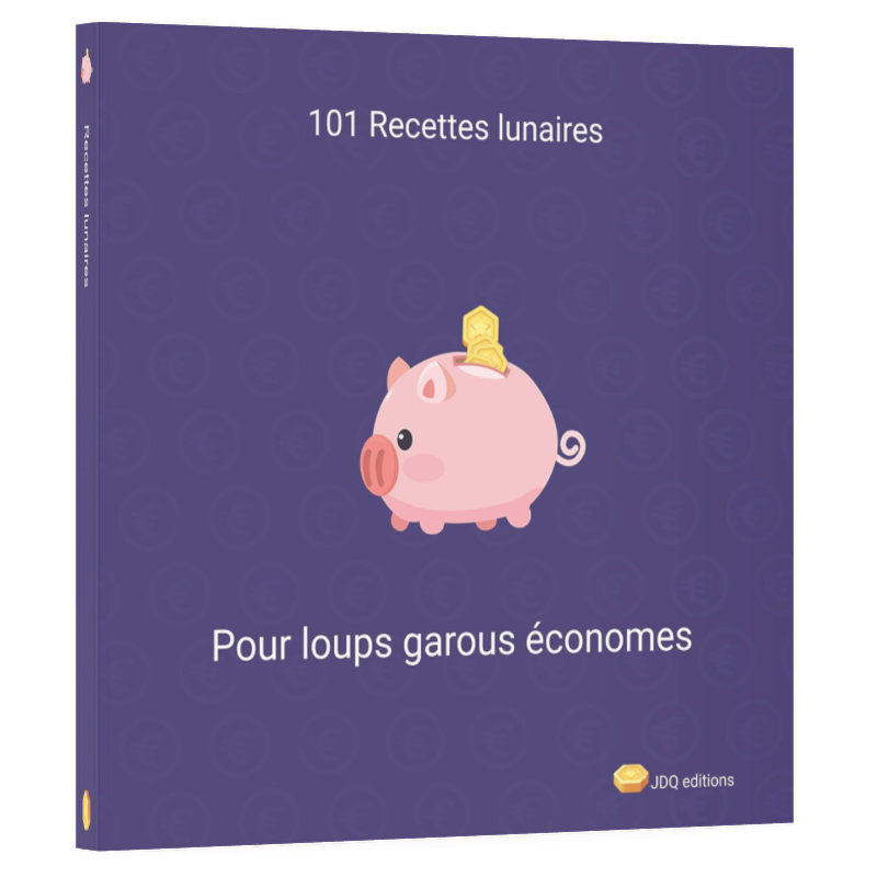 101 recettes lunaires pour loups garous économes